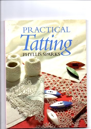 Practical tatting phyllis - practical,