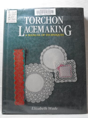 Torchon lacemaking manual - torchon, a